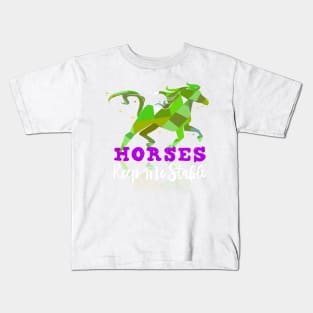 Horses Keep me Stable Horse Owners T-shirt Kids T-Shirt